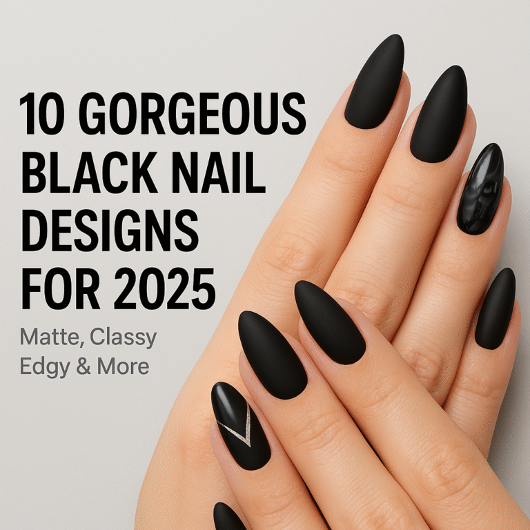 Main header image showing 10 black nail designs for 2025 including matte, glossy, French tip, marble, and silver-accent styles on almond-shaped nails
